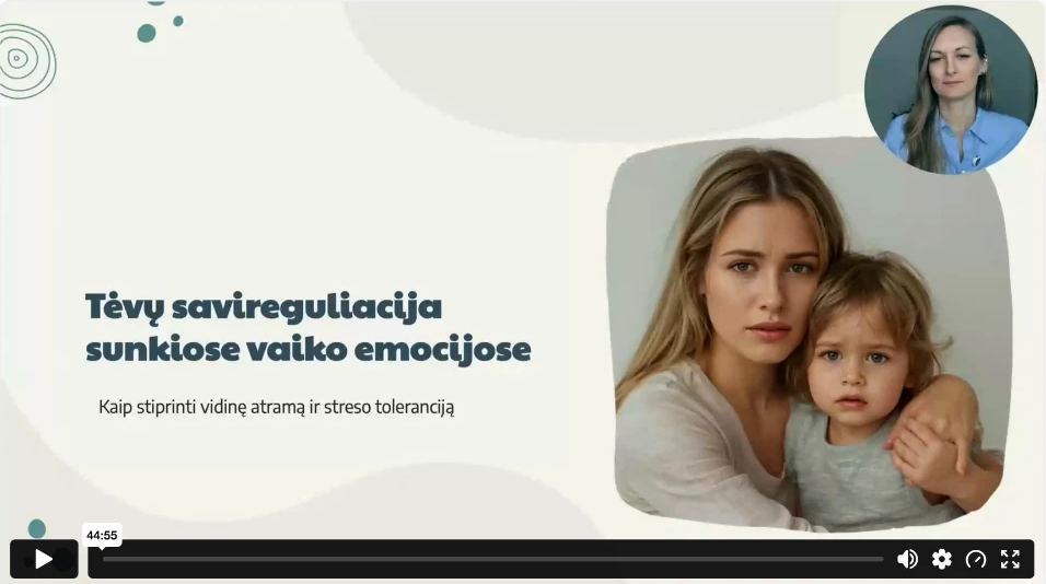 Video pamokos apie tėvų savireguliaciją peržiūra
